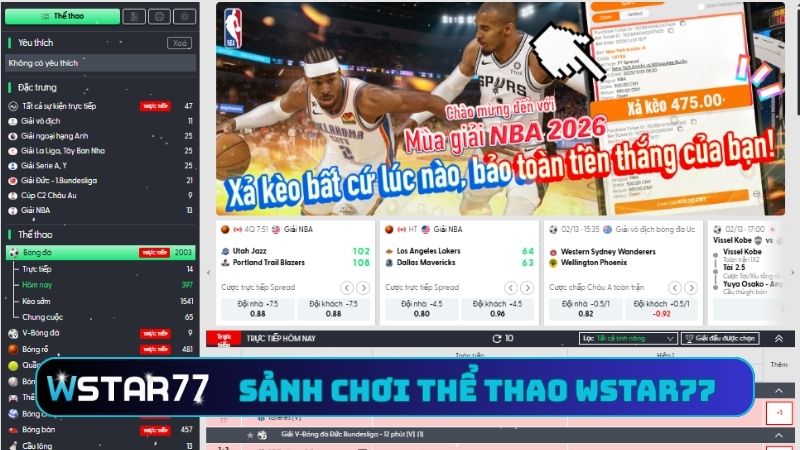 Sảnh chơi thể thao Wstar77 luôn được quan tâm